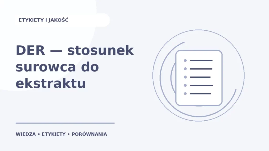 DER — stosunek surowca do ekstraktu — ilustracja edukacyjna