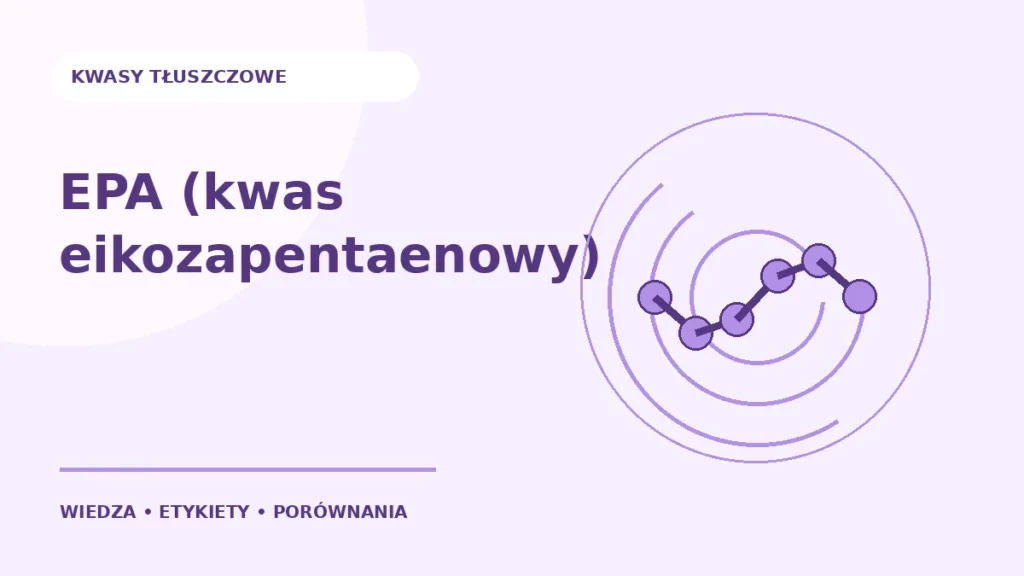 EPA (kwas eikozapentaenowy) — ilustracja edukacyjna