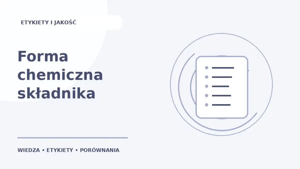 Forma chemiczna składnika — ilustracja edukacyjna