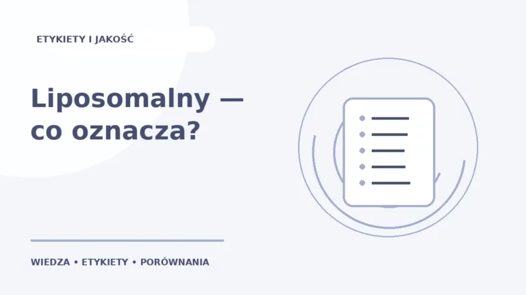 Liposomalny — co oznacza? — ilustracja edukacyjna