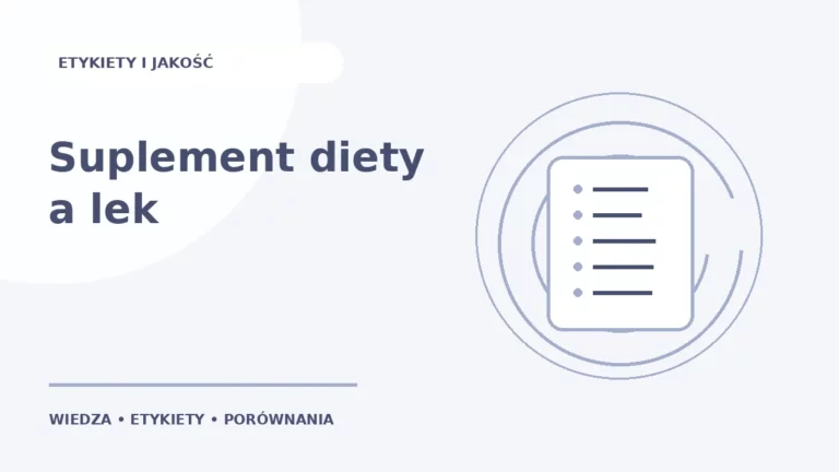 Suplement diety a lek — ilustracja edukacyjna